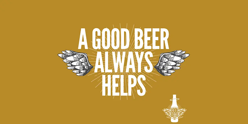 A Good Beer Always Helps 1024