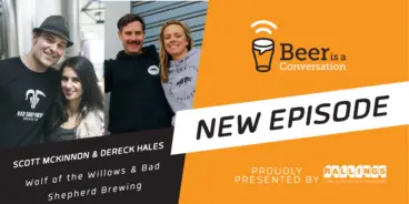 Beer is a Conversation banner with Scott McKinnon and Dereck Hales