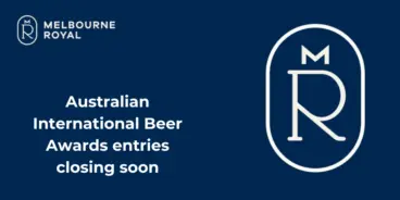 Melbourne Royal Australian International Beer Awards entries closing soon banner